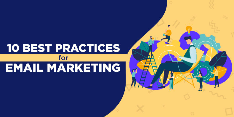 10 Best Practices for Email Marketing