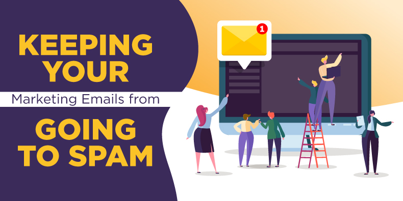 Keeping Your Marketing Emails From Going To Spam